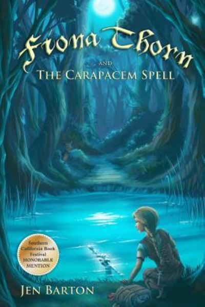 Cover for Jen Barton · Fiona Thorn and the Carapacem Spell (Pocketbok) (2013)