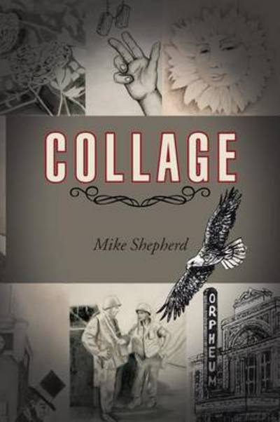 Cover for Mike Shepherd · Collage (Paperback Book) (2015)