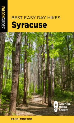 Cover for Randi Minetor · Best Easy Day Hikes Syracuse - Best Easy Day Hikes Series (Taschenbuch) [Second edition] (2024)