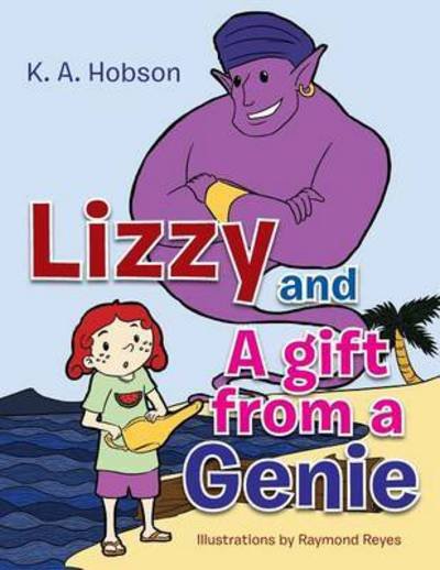 Cover for K A Hobson · Lizzy and a Gift from a Genie (Paperback Book) (2014)
