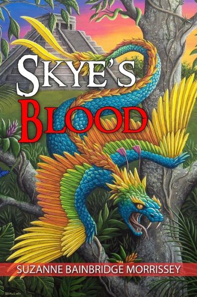 Cover for Suzanne Bainbridge Morrissey · Skye's Blood (Paperback Book) (2014)