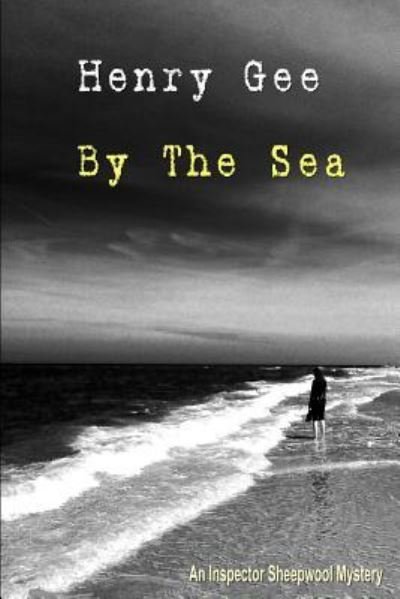 Cover for Henry Gee · By The Sea (Paperback Book) (2014)