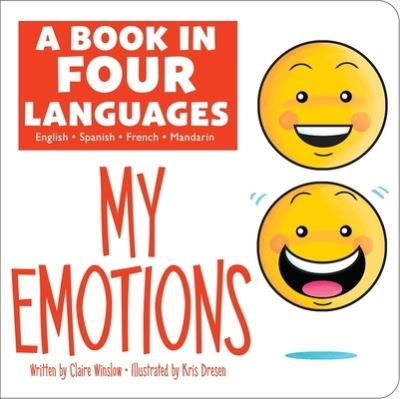 Cover for Claire Winslow · A Book in Four Languages: My Emotions (Board book) (2021)