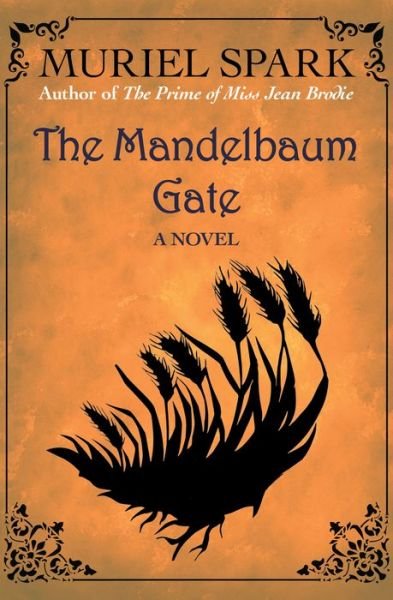 The Mandelbaum Gate - Muriel Spark - Kirjat - Open Road Media - 9781504054942 - tiistai 2. lokakuuta 2018