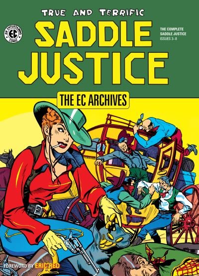 Cover for Al Feldstein · The Ec Archives: Saddle Justice (Hardcover Book) (2021)