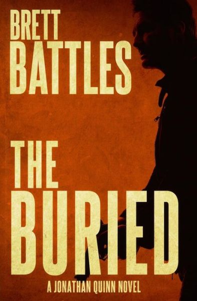 Cover for Brett Battles · The Buried (Paperback Book) (2015)