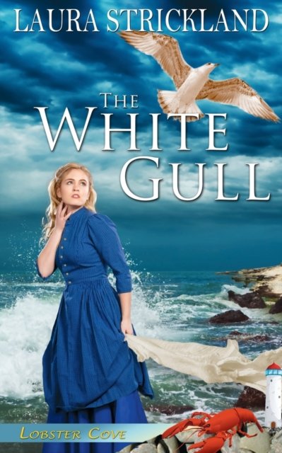 Cover for Laura Strickland · The White Gull (Paperback Book) (2015)