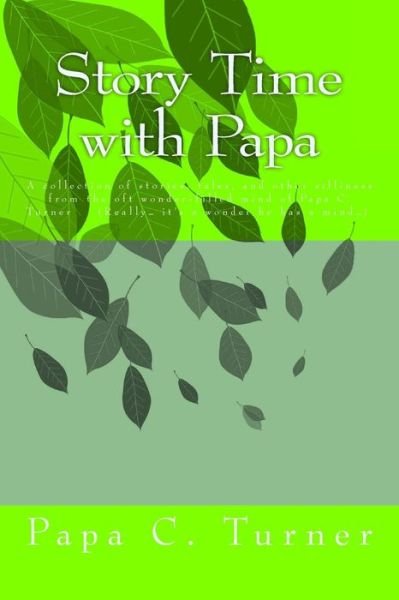 Cover for Papa C Turner · Story Time with Papa (Paperback Book) (2015)