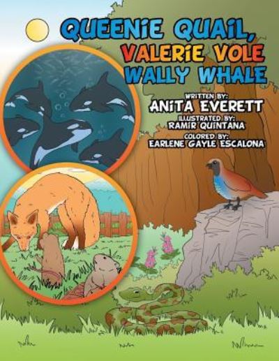 Cover for Anita Everett · Queenie Quail, Valerie Vole and Wally Whale (Paperback Book) (2016)