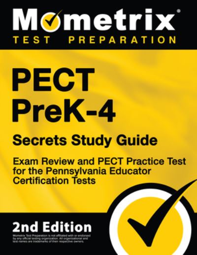 Cover for Mometrix Test Prep · Pect Prek-4 Secrets Study Guide - Exam Review and Pect Practice Test for the Pennsylvania Educator Certification Tests (Book) (2020)