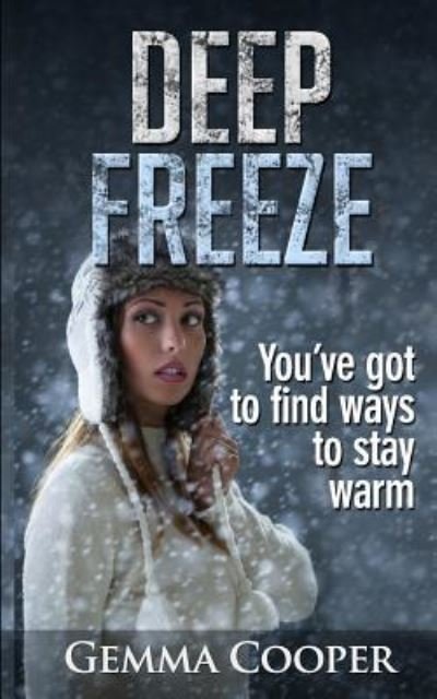Cover for Gemma Cooper · Deep Freeze (Paperback Book) (2015)