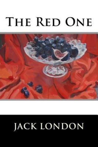 The Red One - Jack London - Bøger - Createspace Independent Publishing Platf - 9781523273942 - 5. januar 2016