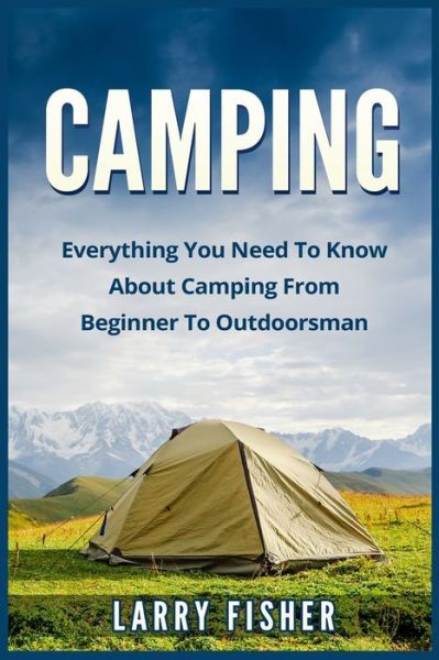 Cover for Larry Fisher · Camping (Paperback Book) (2016)