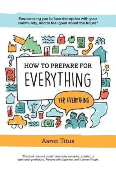 Aaron Titus · How to Prepare for Everything (Paperback Book) (2017)