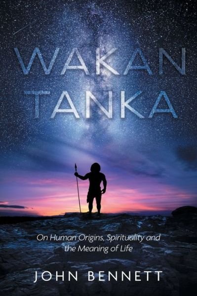 Cover for John Bennett · Wakan Tanka (Taschenbuch) (2021)