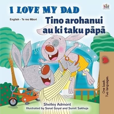 Cover for Shelley Admont · I Love My Dad (English Maori Bilingual Book for Kids) (Taschenbuch) (2021)