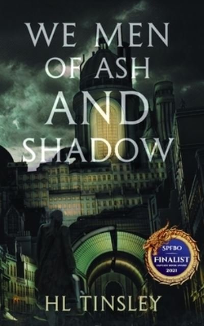 Cover for Hl Tinsley · We Men of Ash and Shadow (Paperback Bog) (2021)