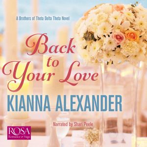 Cover for Kianna Alexander · Back to Your Love (Audiobook (CD)) [Unabridged edition] (2018)