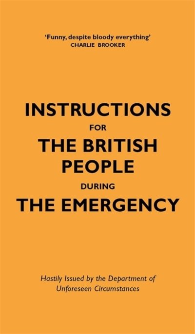Cover for Jason Hazeley · Instructions for the British People During The Emergency (Hardcover Book) (2020)