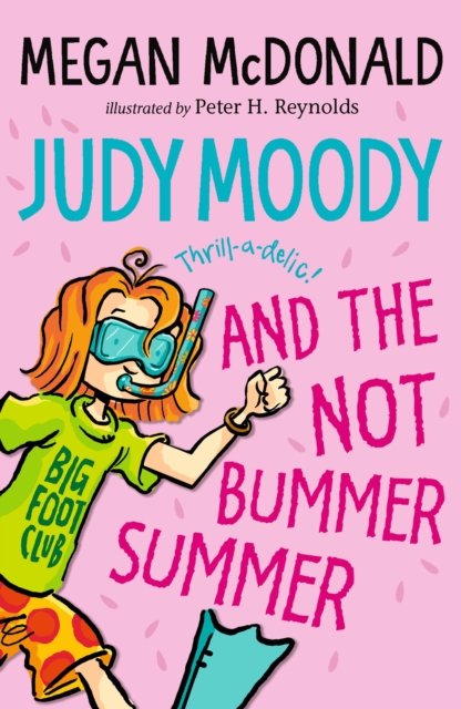 Cover for Megan McDonald · Judy Moody and the NOT Bummer Summer - Judy Moody (Paperback Bog) (2024)