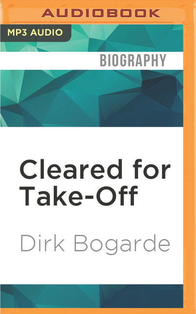 Cover for Dirk Bogarde · Cleared for Take-off (CD) (2016)