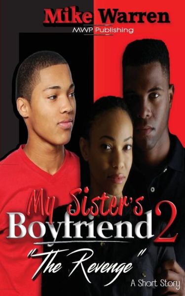 Cover for Mike Warren · My Sister's Boyfriend 2 &quot;The Revenge&quot; (Paperback Book) (2016)