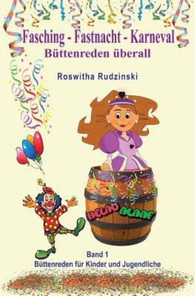 Cover for Roswitha Rudzinski · Fasching - Fastnacht - Karneval (Paperback Bog) (2016)