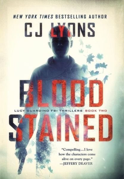 Cover for CJ Lyons · Blood Stained (Innbunden bok) (2016)