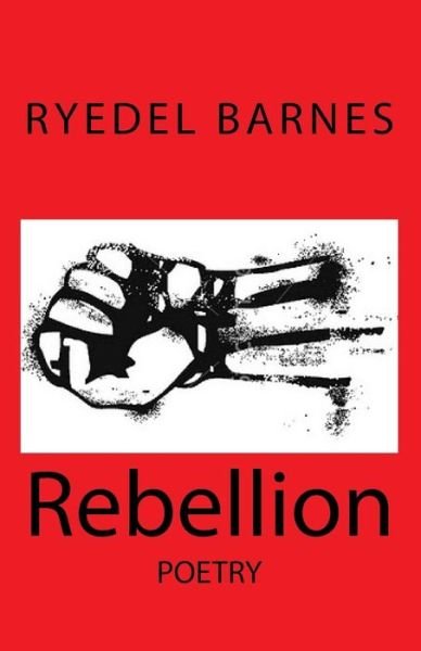 Cover for Ryedel Barnes · Rebellion (Paperback Bog) (2016)