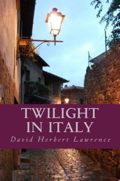 Cover for David Herbert Lawrence · Twilight in Italy (Paperback Book) (2016)