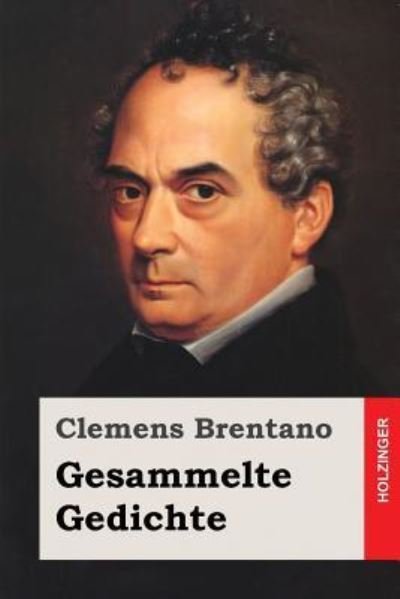 Cover for Clemens Brentano · Gesammelte Gedichte (Paperback Book) (2017)