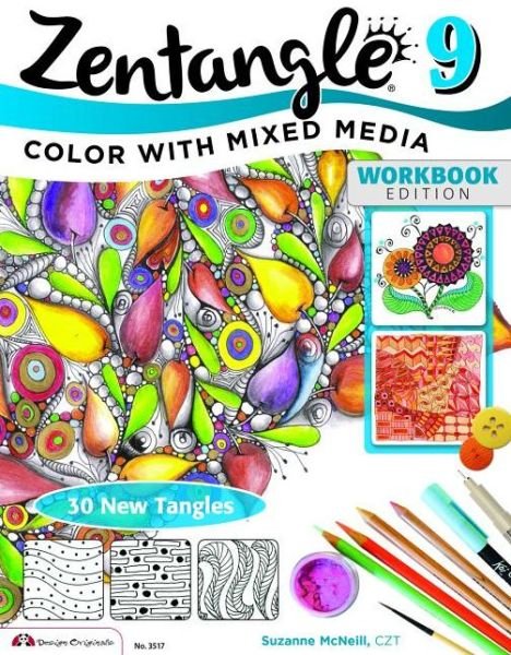 Cover for McNeill, Suzanne, CZT · Zentangle 9: Adding Beautiful Colors with Mixed Media (Taschenbuch) [Workbook edition] (2014)