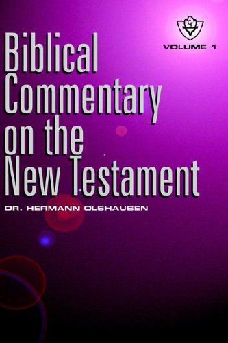 Cover for Hermann Olshausen · Biblical Commentary on the New Testament Vol. 1 (Hardcover Book) (2004)