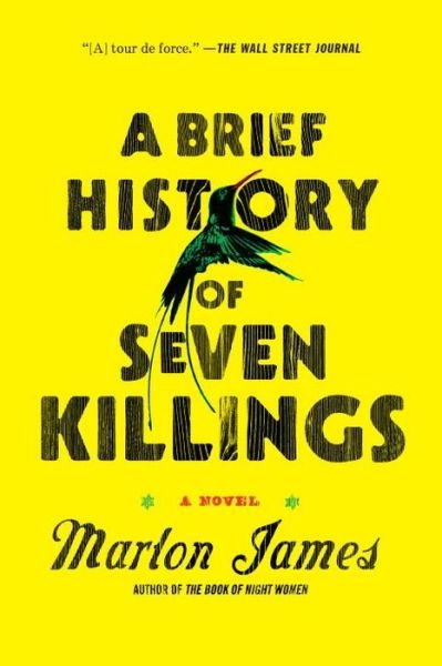 Cover for Marlon James · A Brief History of Seven Killings: A Novel (Paperback Book) (2015)
