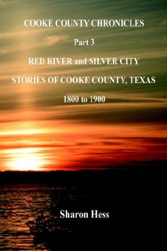 Cover for Sharon Hess · Cooke County Chronicles - Part 3 - Red River and Silver City (Paperback Book) (2006)