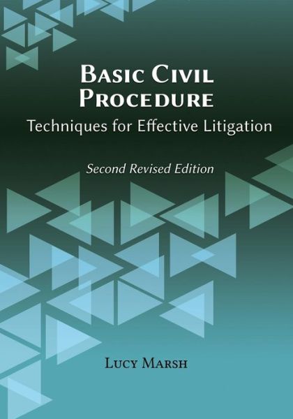 Cover for Lucy A Marsh · Basic Civil Procedure, Second Revised Edition (Paperback Book) (2017)