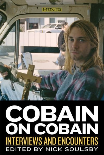Cover for Kurt Cobain · Cobain on Cobain (Buch) (2016)