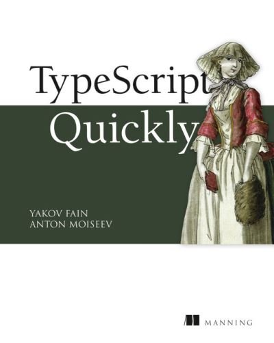 Cover for Yakov Fain · TypeScript Quickly (Paperback Book) (2020)