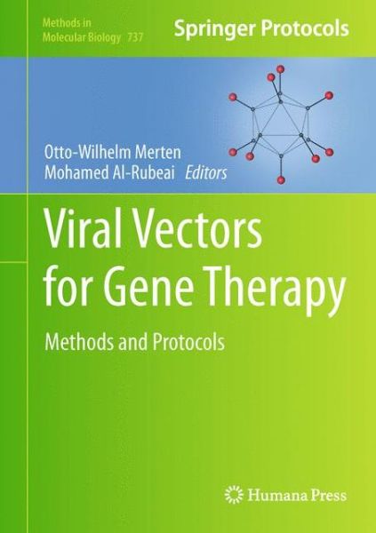 Cover for Otto-wilhelm Merten · Viral Vectors for Gene Therapy: Methods and Protocols - Methods in Molecular Biology (Hardcover Book) (2011)