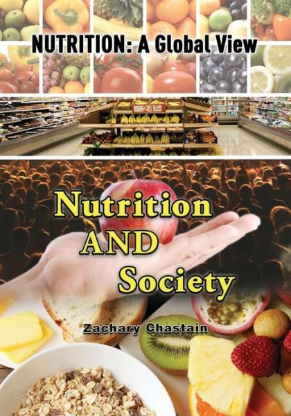 Cover for Zachary Chastain · Nutrition and Society (Paperback Book) (2016)