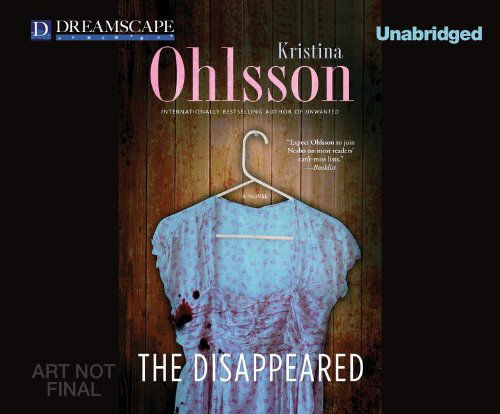 Cover for Kristina Ohlsson · The Disappeared (Fredrika Bergman) (Lydbog (CD)) [Unabridged edition] (2014)