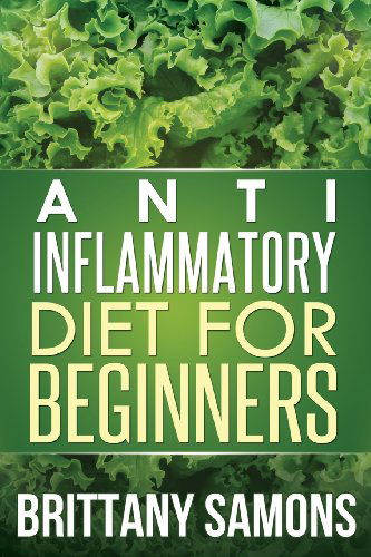 Cover for Samons Brittany · Anti-Inflammatory Diet for Beginners (Paperback Book) (2013)