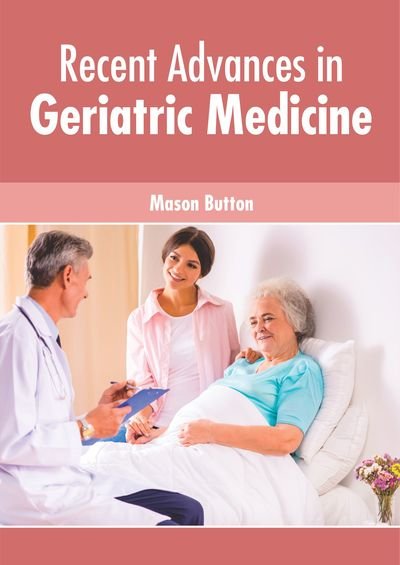 Cover for Mason Button · Recent Advances in Geriatric Medicine (Innbunden bok) (2019)