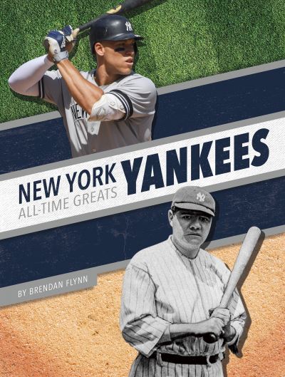 Cover for Brendan Flynn · New York Yankees All-Time Greats (Inbunden Bok) (2021)