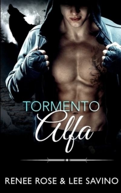 Cover for Renee Rose · Tormento Alfa (N/A) (2021)