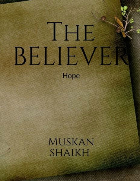 Cover for Muskaan Shaikh · Believer (Book) (2021)