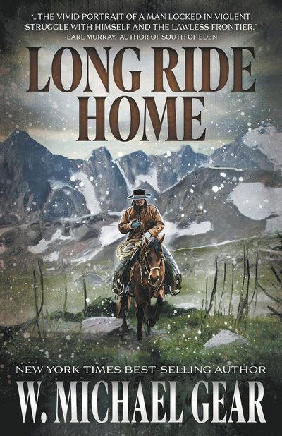 Cover for W. Michael Gear · Long Ride Home (Book) (2022)