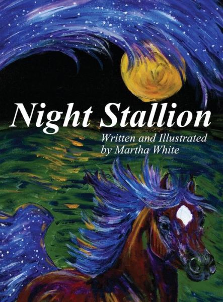 Cover for Martha White · Night Stallion (Hardcover Book) (2022)