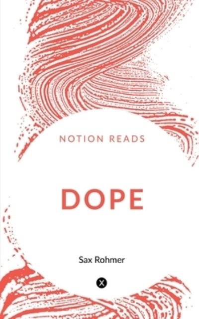 Cover for Sax Rohmer · Dope (Bok) (2019)