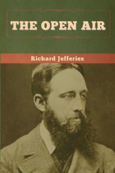 Cover for Richard Jefferies · The Open Air (Paperback Book) (2020)